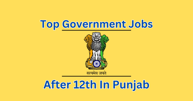 Government Jobs After 12th In Punjab