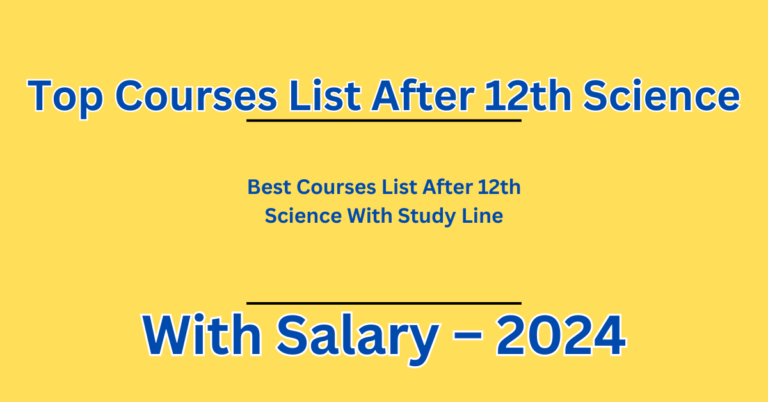 Best Courses List After 12th Science With Study Line