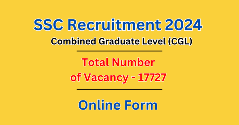 SSC Recruitment 2024 | Combined Graduate Level (CGL) Exam | Online Form