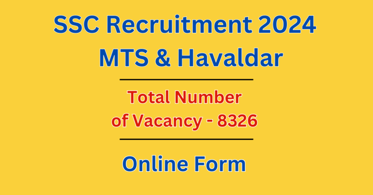 SSC Recruitment 2024 | SSC MTS & Havaldar 2024 | Online Form