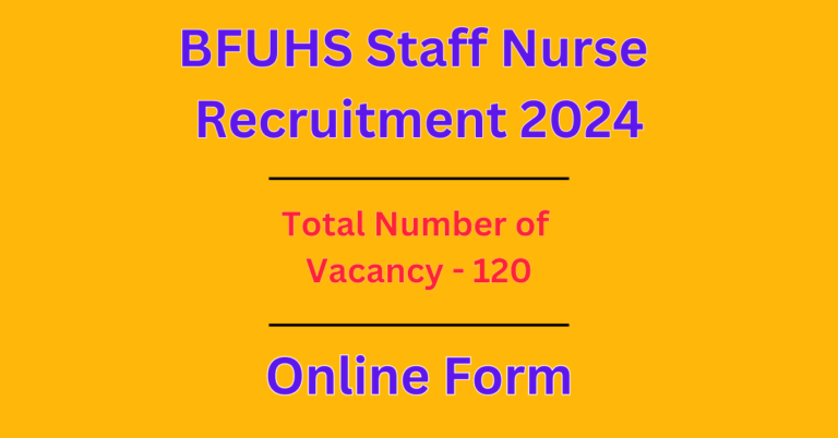 BFUHS Staff Nurse Recruitment 2024 | Online Form