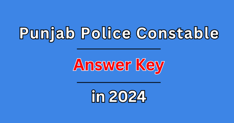 Punjab Police Constable Exam Answer Key