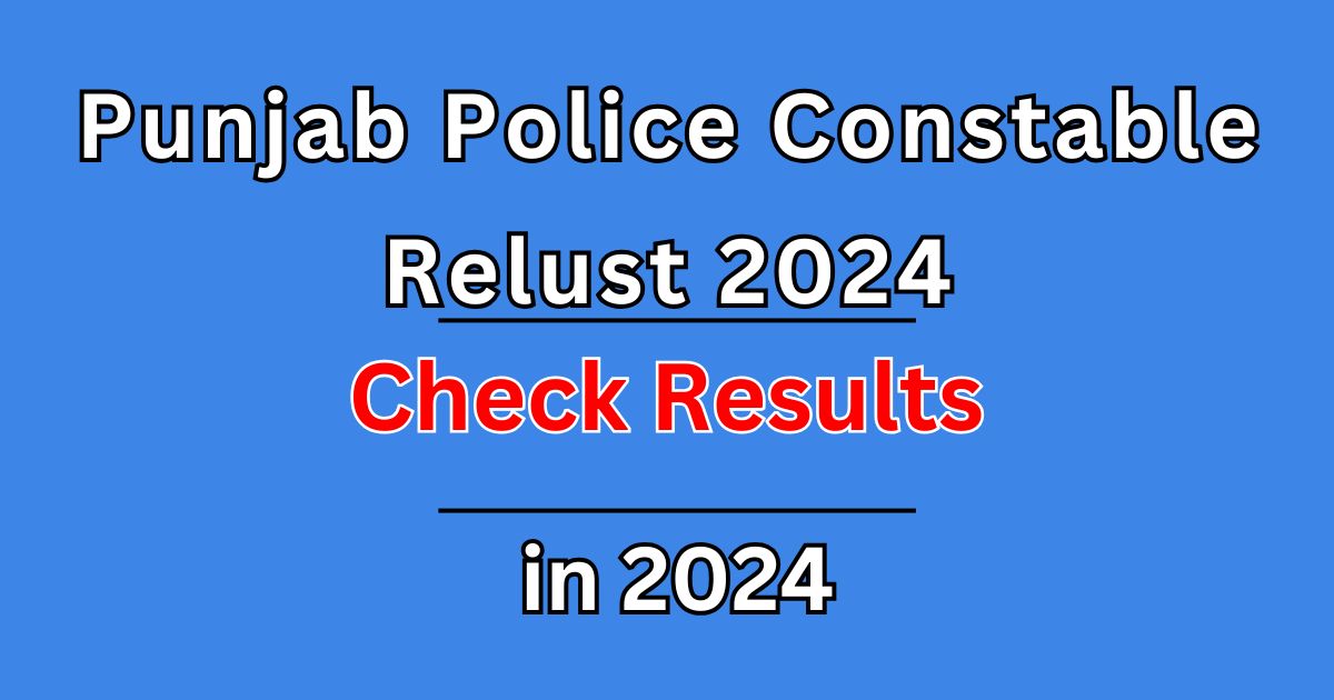 Punjab Police Constable Result 2024