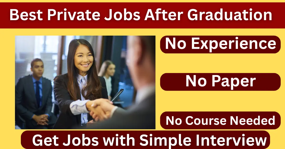 Best Private Jobs After Graduation