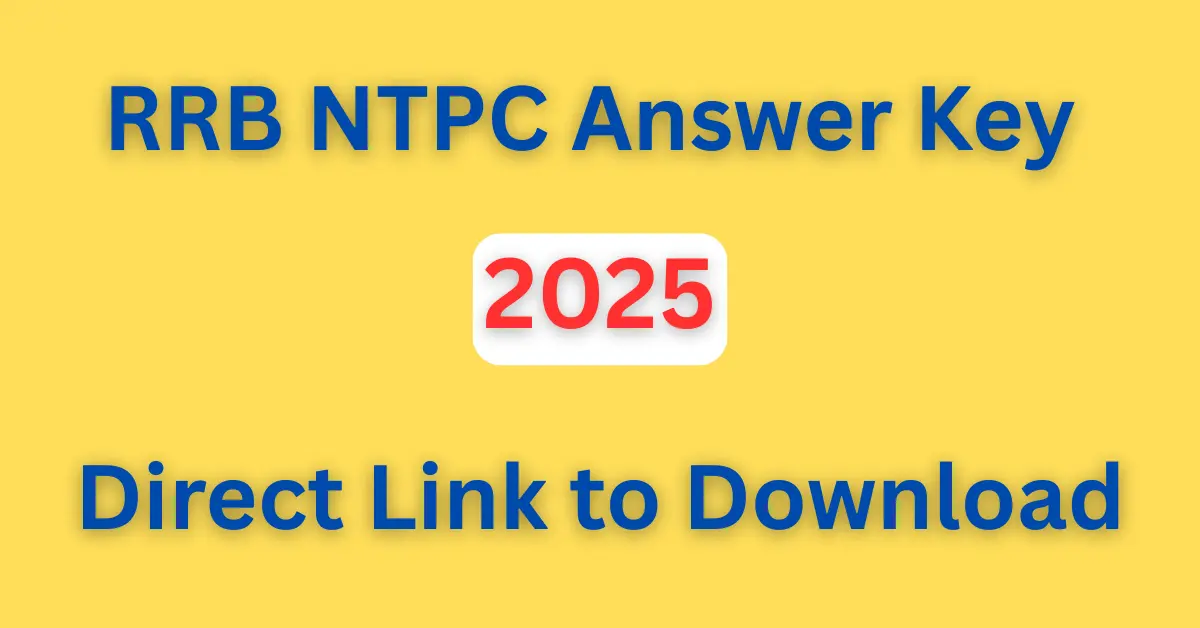 RRB NTPC Answer Key 2025