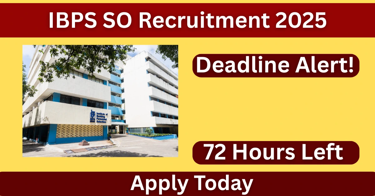 IBPS SO Recruitment 2025