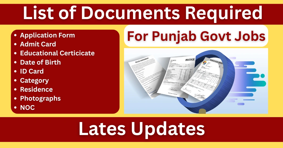 List of Documents Required For Punjab Govt Jobs