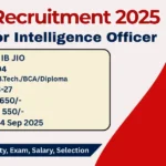 IB JIO Recruitment 2025