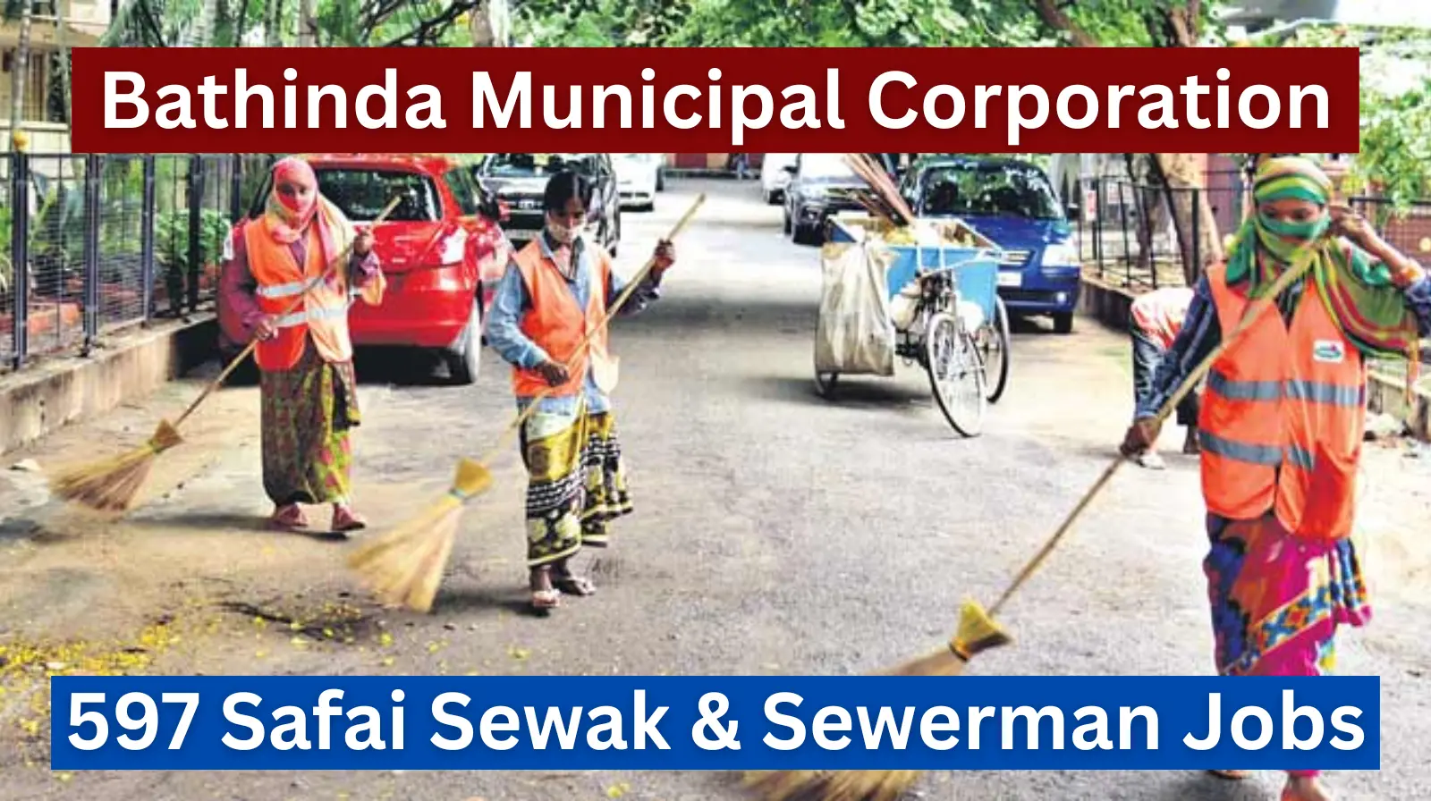 597 Safai Sewak & Sewerman Jobs