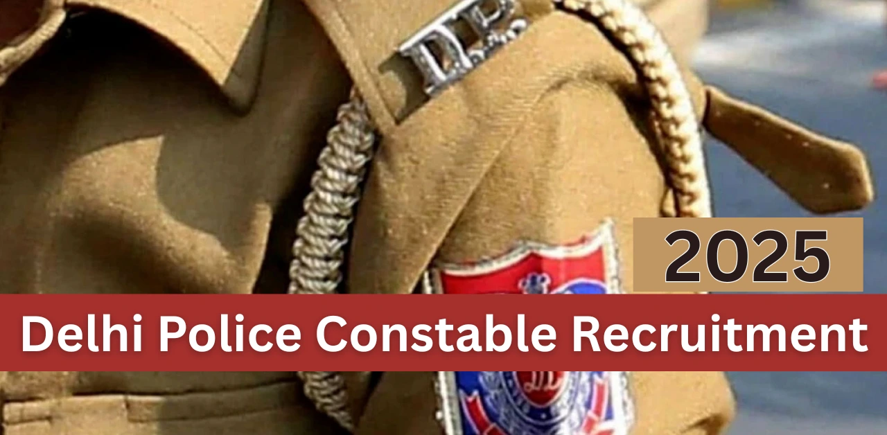 Delhi Police Constable Recruitment