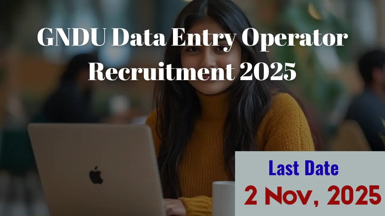 GNDU Data Entry Operator Recruitment 2025