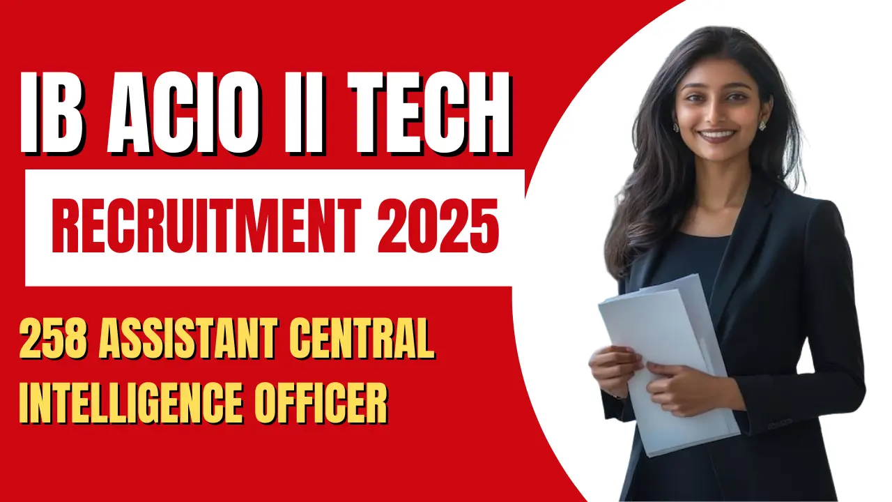 IB ACIO II Tech Recruitment 2025
