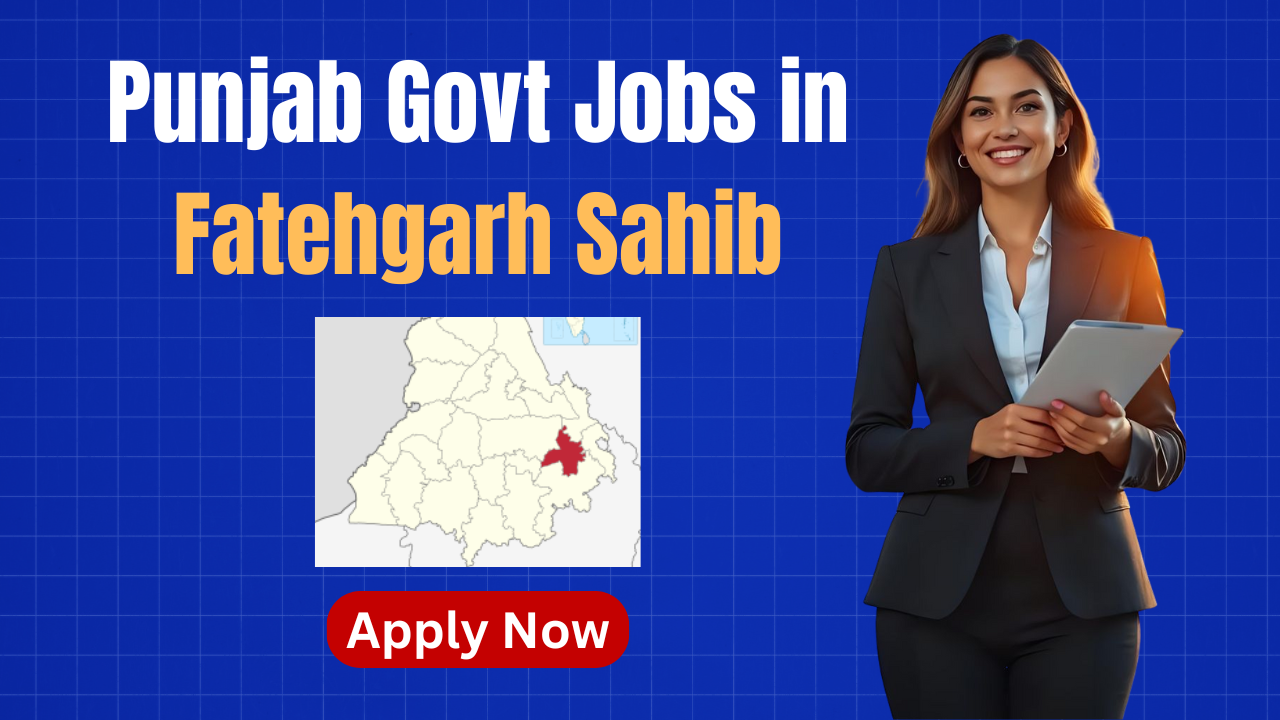 Punjab Govt Jobs in Fatehgarh Sahib